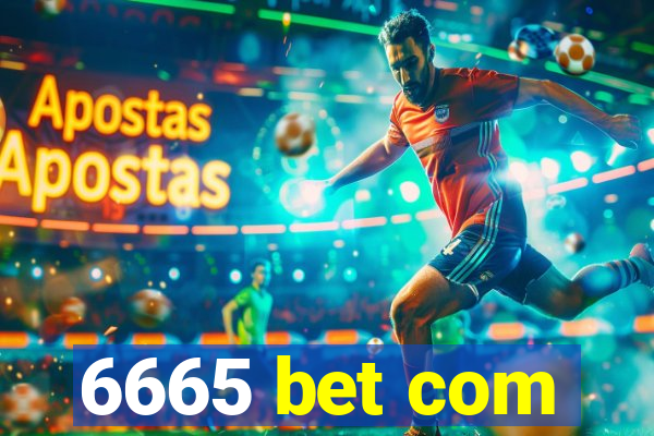 6665 bet com